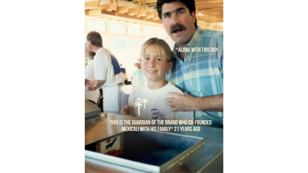 Mexicali Fresh: Some brands are built. This one was lived.