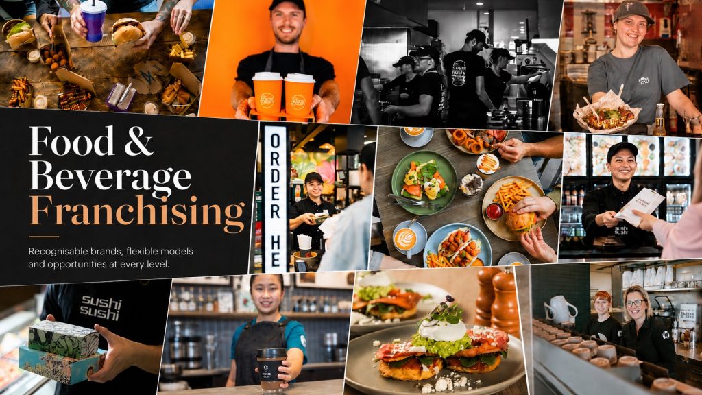Food and Beverage Franchising: More Choice Than You Might Think